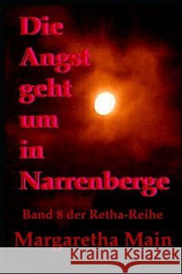 Die Angst geht um in Narrenberge Margaretha Main 9781701544758 Independently Published