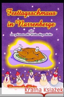 Festtagsschmaus in Narrenberge Margaretha Main 9781701556829 Independently Published