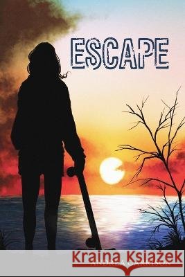 Escape Andrea Garrison 9781701582279