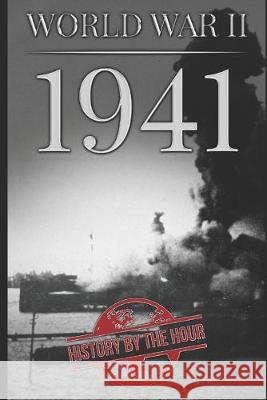 World War II: 1941 History B 9781701660267