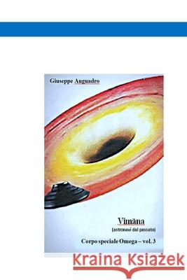 Vimāna (astronavi dal passato) Auguadro, Giuseppe 9781701741874 Independently Published