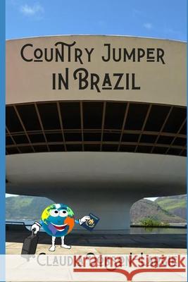 Country Jumper in Brazil Claudia Dobson-Largie 9781701802315 Independently Published