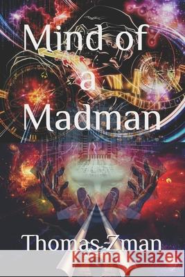 Mind of a Madman Thomas Zman 9781701894945