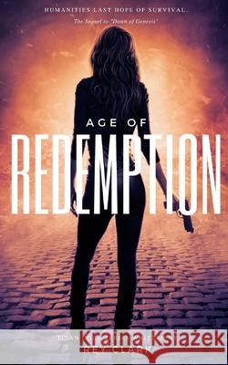 Age of Redemption Rey Clark 9781702111119