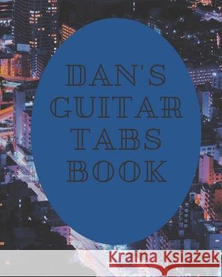 Dan's Guitar Tabs book Alison Seddighi 9781702482356 