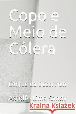 Copo e Meio de C Astolfo Lima Sandy 9781702640053