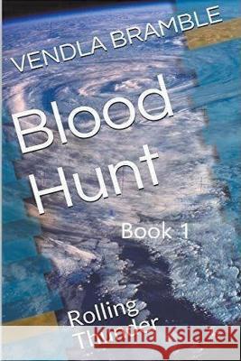 Blood Hunt: Rolling thunder Vendla Bramble   9781702825870 Vendla Bramble