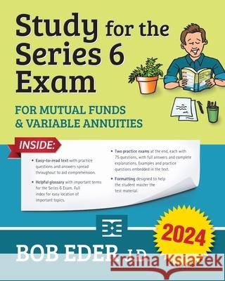 Study for the Series 6 Exam: Investment Companies and Variable Products Bob Eder 9781703108026