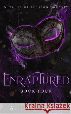 Enraptured A. Lonergan 9781703142167