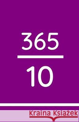 365/10: 10 Minutes a Day (purple) Kasey M. Cooper 9781703200515 Independently Published