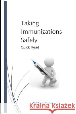 Taking Immunization Safely: Quick Read Kerri Ryan 9781703282795