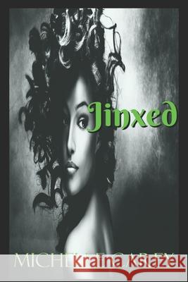 Jinxed Michelle Carey 9781703321050