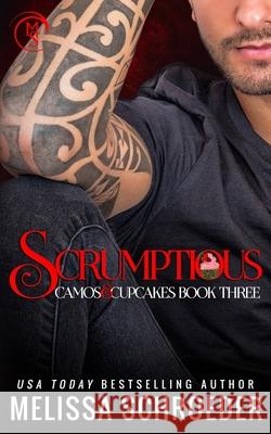 Scrumptious: A Friends to Lovers Romantic Comedy Noel Varner Moonstruck Cover Design An Melissa Schroeder 9781703451290