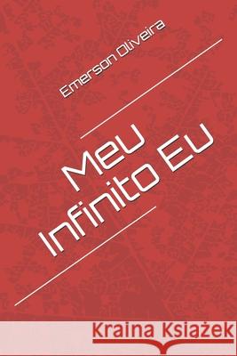 Meu Infinito Eu Emerson Oliveira 9781703628319 Independently Published