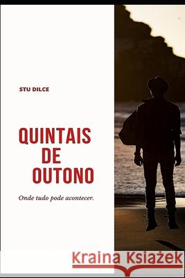 Quintais de Outono Stu Dilce 9781703706536 Independently Published