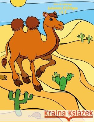 Livre de coloriage Animaux d'Afrique 1 & 2 Nick Snels 9781703724127 Independently Published