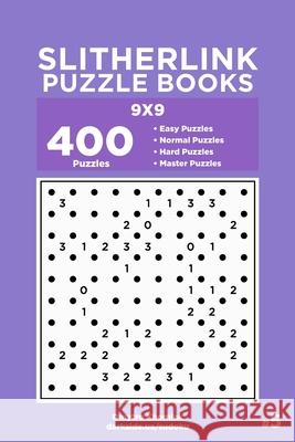 Slitherlink Puzzle Books - 400 Easy to Master Puzzles 9x9 (Volume 5) Dart Veider Dmytro Khomiak 9781703766370 Independently Published