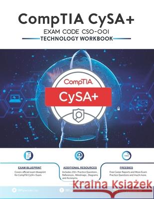 CompTIA CySA+ EXAM CODE (CS0-001) Technology Workbook Ip Specialist 9781703960273 Independently Published