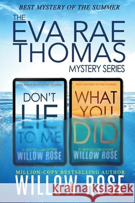 The Eva Rae Thomas Mystery Series: Book 1-2 Willow Rose 9781704009131 Independently Published