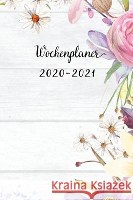 Wochenplaner 2020-2021: Netter Lila Blumen Wochen - und Monatsplaner - Terminkalender Tagesplaner - ein Liebevolles Geschenk für Frauen Kolleg Wochenplaner, Mein 9781704060651 Independently Published