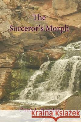 The Sorcerer's Morph: An Erranba Legacy Novel Dave Cleric Cary A. Conder 9781704069807