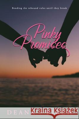 Pinky Promises Deana Birch 9781704070902