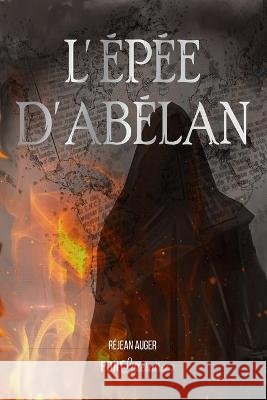 L'épée d'Abélan Littéraire S. E. N. C., Pont 9781704247977