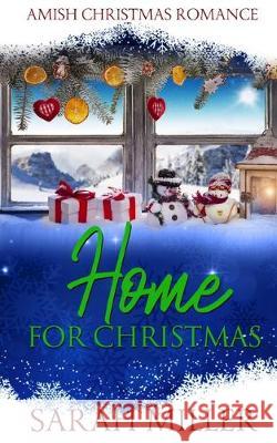 Home For Christmas Sarah Miller 9781704322711