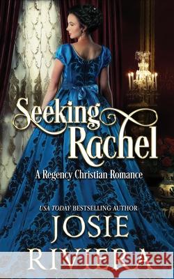 Seeking Rachel Josie Riviera 9781704333465 Independently Published
