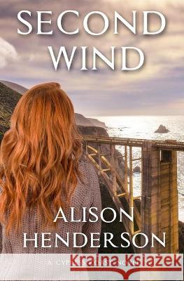 Second Wind Alison Henderson 9781704356334 Independently Published