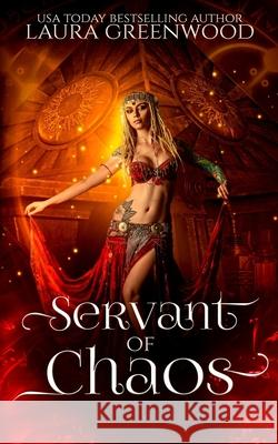 Servant of Chaos Laura Greenwood 9781704357768