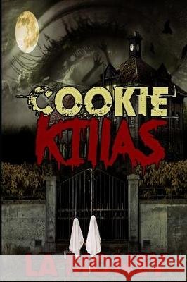 Cookie Killas La Money 9781704394831