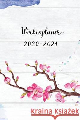 Wochenplaner 2020-2021: Netter Rosa Rot Blumen Wochen- und Monatsplaner - Terminkalender Tagesplaner - ein Liebevolles Geschenk für Frauen und Wochenplaner, Mein 9781704593722 Independently Published