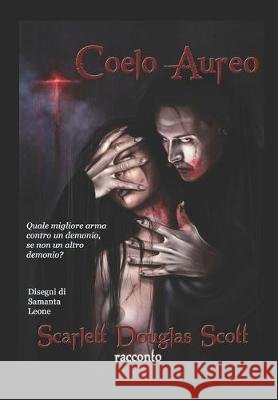 Coelo Aureo Samanta Leone Scarlett Dougla 9781704688510