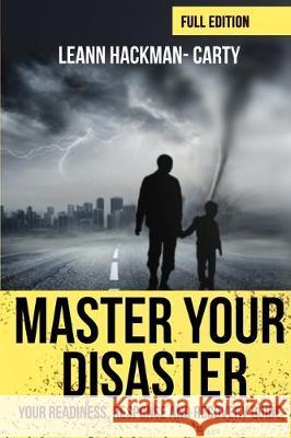 Master Your Disaster Leann Hackman-Carty 9781704705903 Independently Published