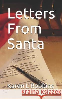 Letters From Santa Karen L. Robbins 9781704776866