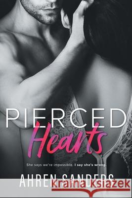 Pierced Hearts Ahren Sanders 9781704811574 Independently Published