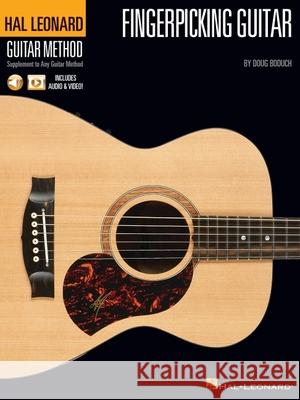 Hal Leonard Fingerpicking Guitar Method by Doug Boduch with Audio & Video Doug Boduch 9781705113585 Hal Leonard Publishing Corporation
