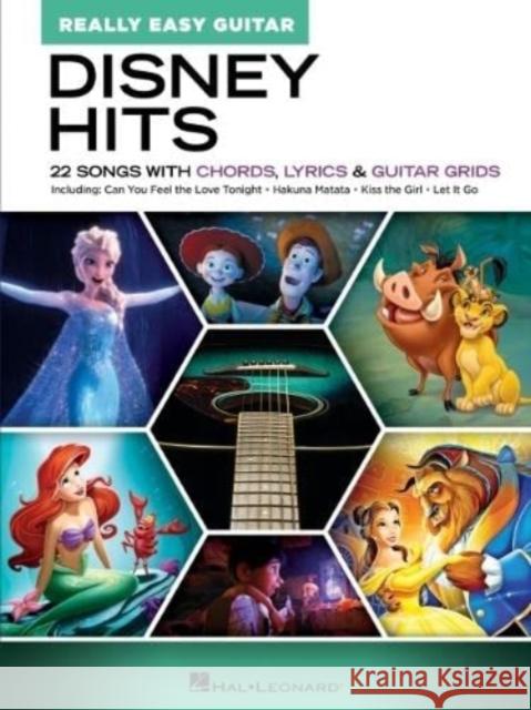 Disney Hits: Really Easy Guitar - 22 Songs with Chords, Lyrics & Guitar Grids  9781705159644 Hal Leonard Corporation