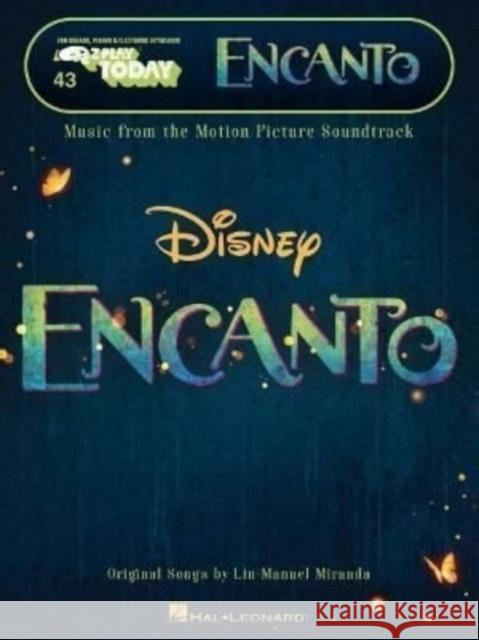 Encanto: Music from the Motion Picture Soundtrack E-Z Play Today #43  9781705163641 Hal Leonard Corporation