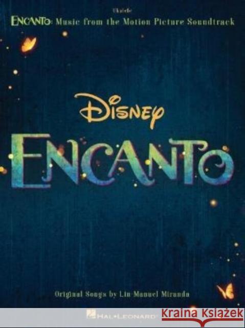 Encanto: Music from the Motion Picture Soundtrack LIN-MANUEL MIRANDA 9781705163658