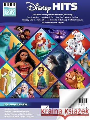 Disney Hits - Super Easy Songbook: 47 Simple Arrangements for Piano with Lyrics  9781705183236 Hal Leonard Publishing Corporation