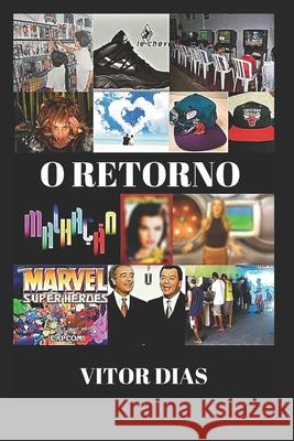 O Retorno Vitor Dias 9781705362204