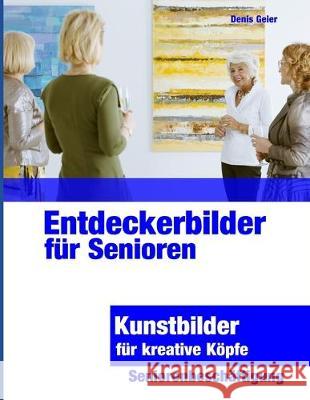 Entdeckerbilder für Senioren Geier, Denis 9781705449981 Independently Published