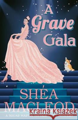 A Grave Gala Shea MacLeod 9781705572306