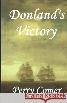 Donland's Victory Perry Comer 9781705576274