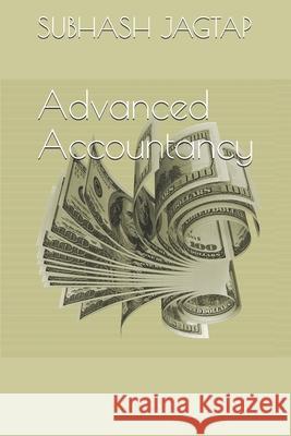 Advanced Accountancy Subhash Jagtap 9781705591314 Independently Published