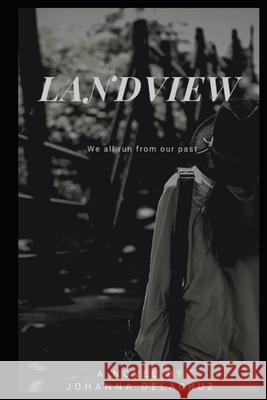 Landview Johanna Delacruz 9781705629833 Independently Published