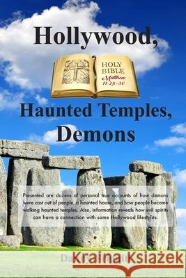 Hollywood, Haunted Temples, Demons Danny Frigulti 9781705966723 Independently Published