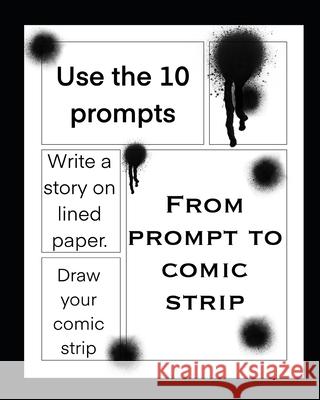 From Prompt to Comic Strip Sharon Fox 9781705968536 Independently Published